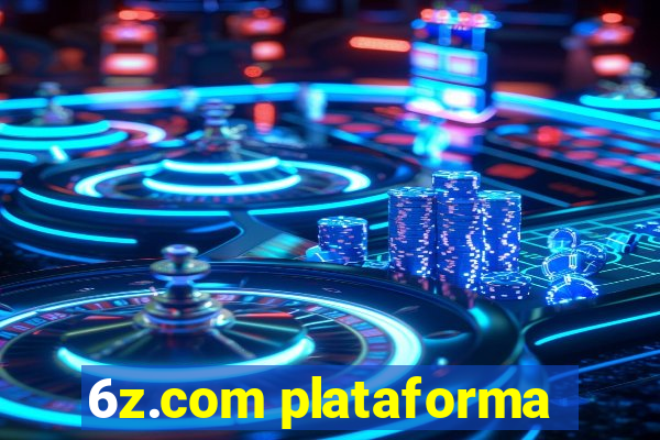 6z.com plataforma